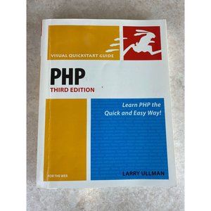 PHP Third Edition Visual Quickstart Guide  by Larry Ullman